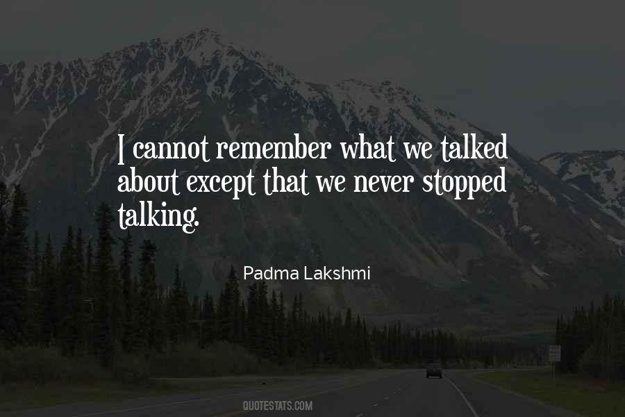 Stopped Talking To Me Quotes #615039