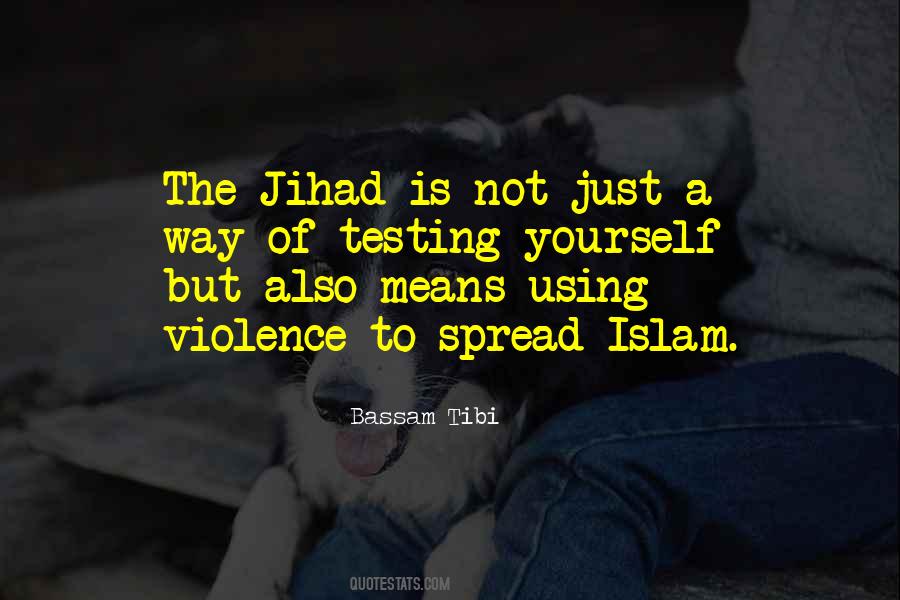 Quotes About Best Jihad #226077