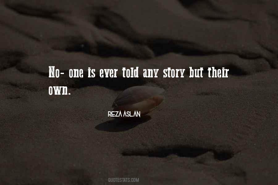 Stories Told Quotes #219097