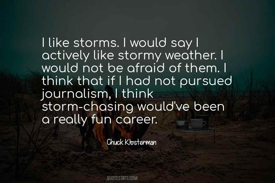 Storm Chasing Quotes #68192