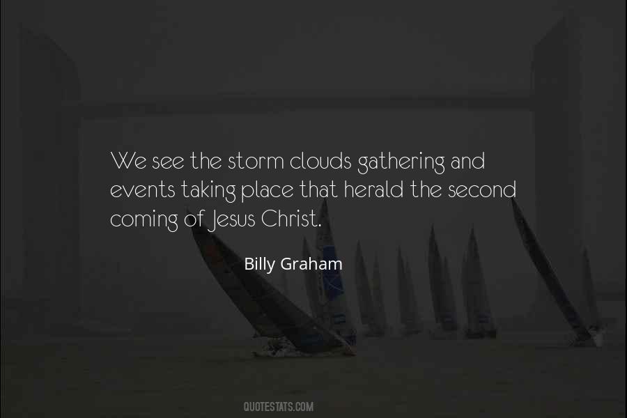 Storm Clouds Gathering Quotes #1829986