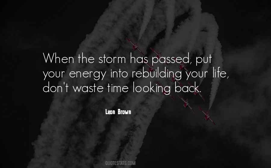 Storm Has Passed Quotes #1464919