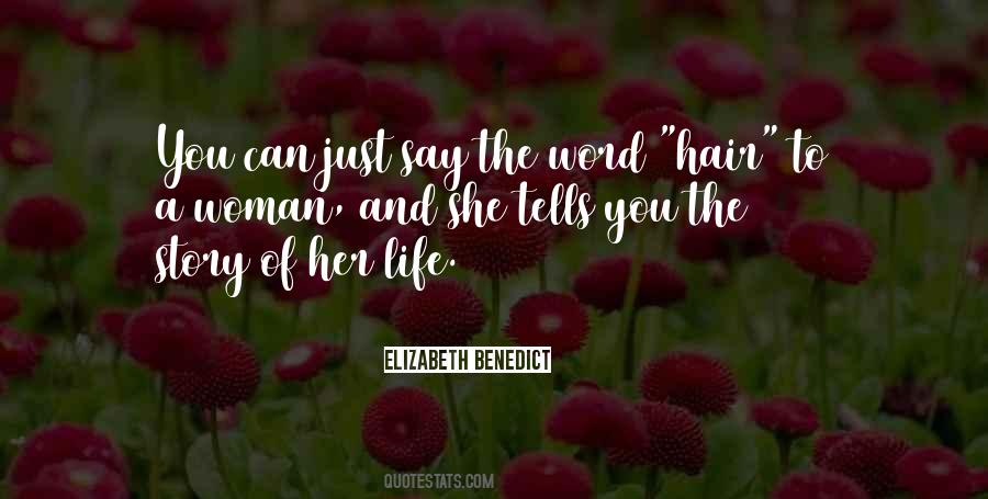 Story Of Her Life Quotes #975205