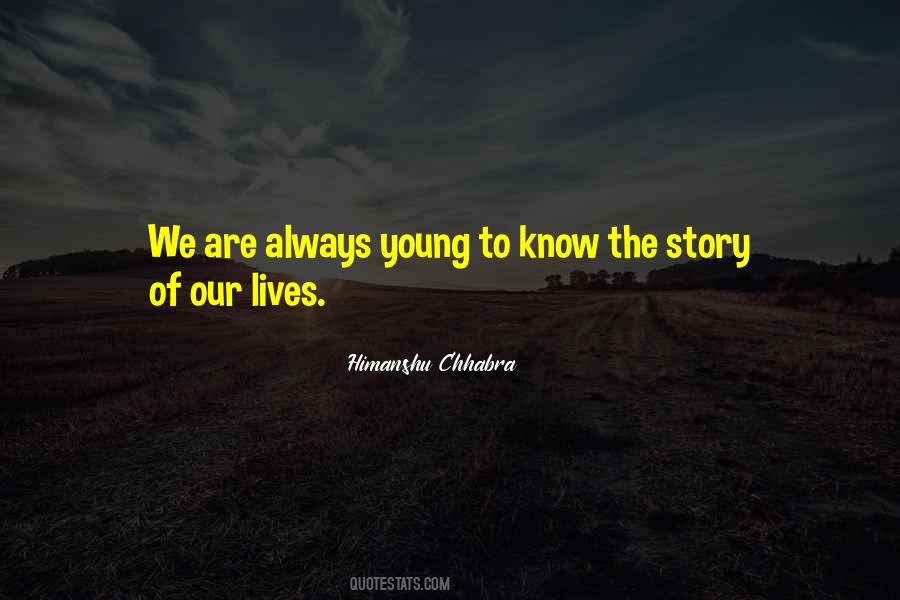 Story Of Our Lives Quotes #140509