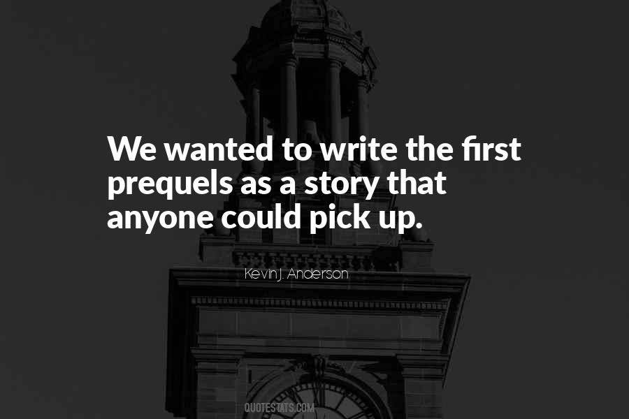 Story Pick Quotes #60877