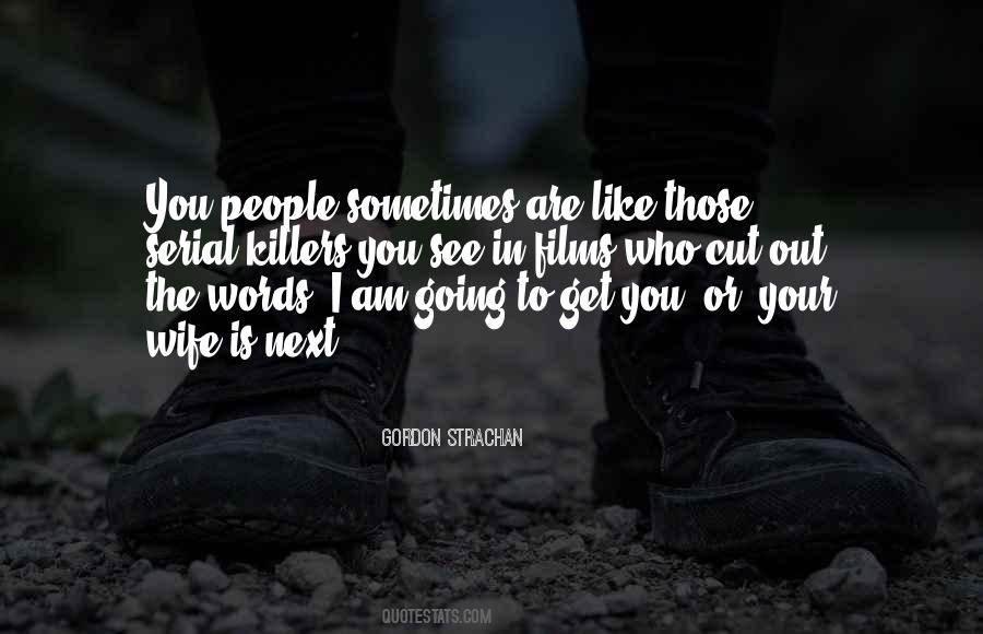 Strachan Quotes #1463254