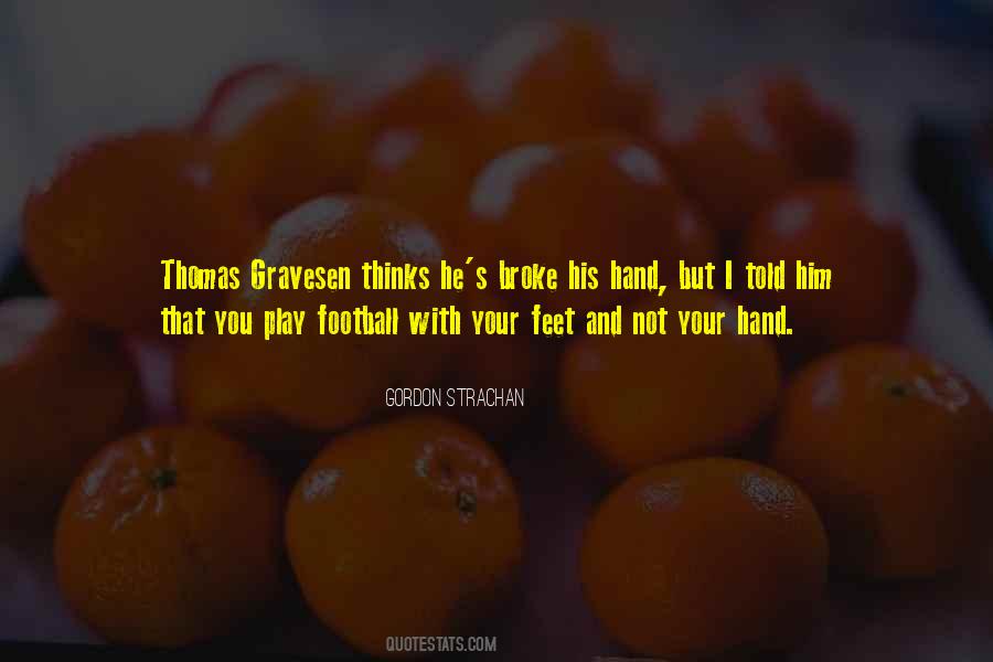 Strachan Quotes #976955