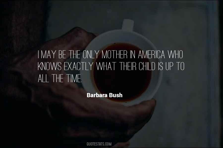 Quotes About Barbara Bush #1053023