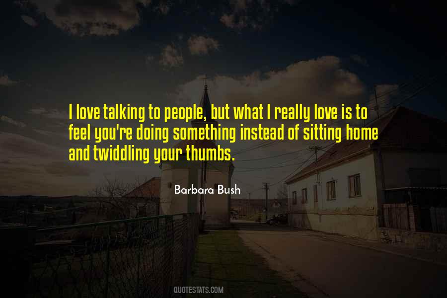Quotes About Barbara Bush #1202536