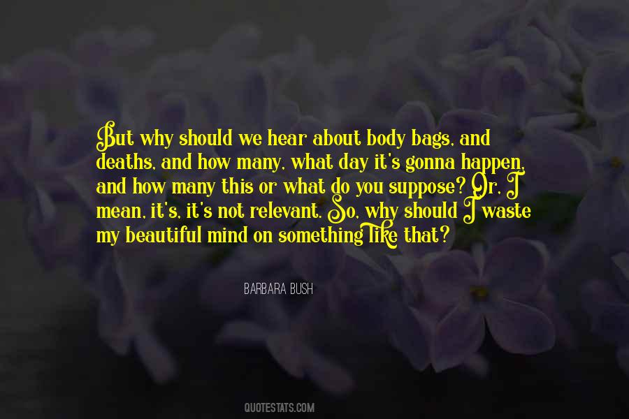 Quotes About Barbara Bush #1239966