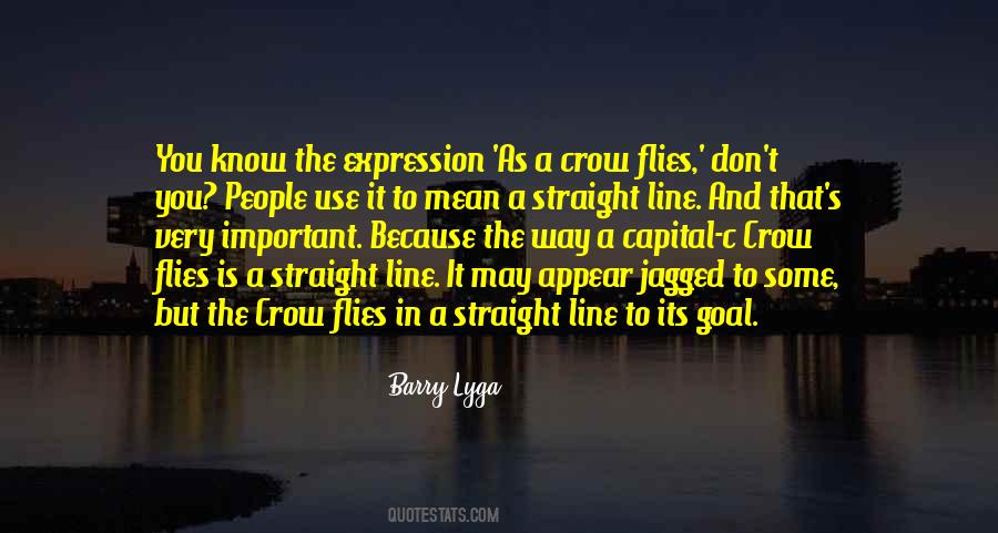 Straight Line Quotes #1018450