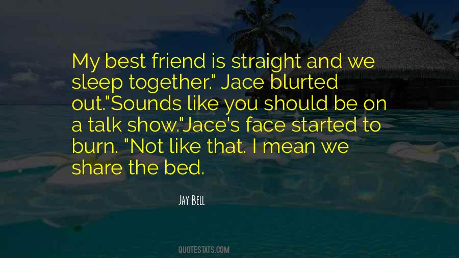 Straight Talk Quotes #1077388