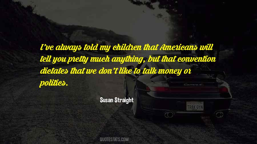 Straight Talk Quotes #858552