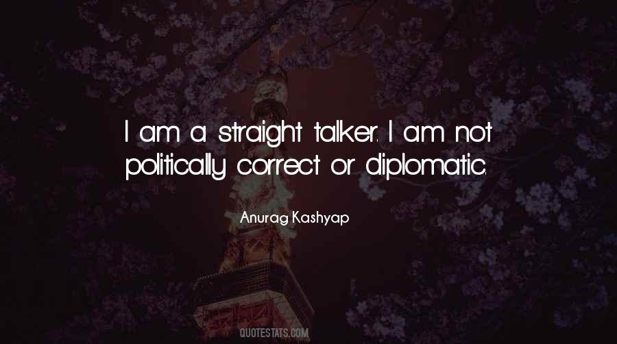 Straight Talker Quotes #1310976