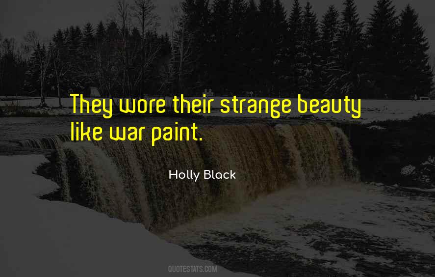 Strange But Beautiful Quotes #1015175
