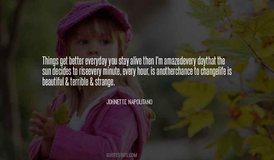 Strange But Beautiful Quotes #1045532