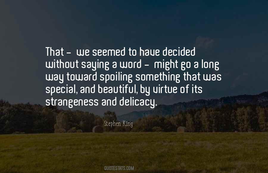 Strange But Beautiful Quotes #1126916