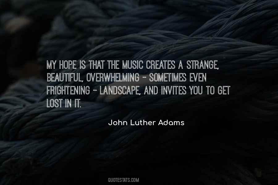 Strange But Beautiful Quotes #1173474