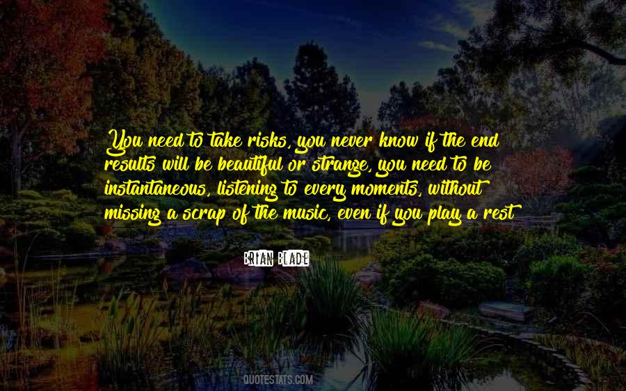 Strange But Beautiful Quotes #1187677