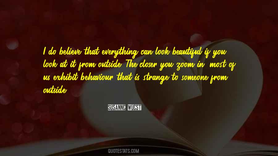 Strange But Beautiful Quotes #1331141