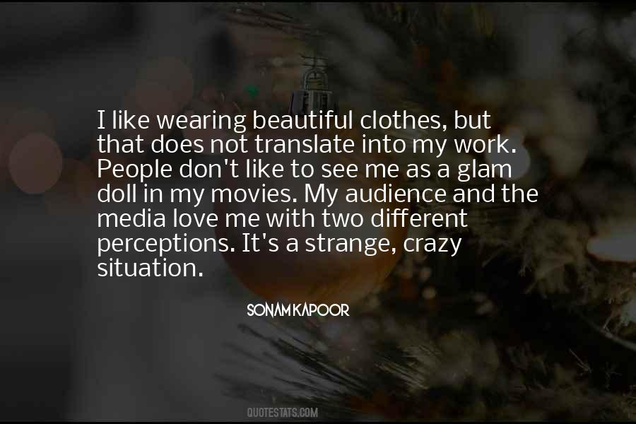 Strange But Beautiful Quotes #1432252