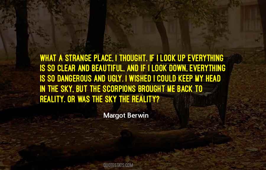 Strange But Beautiful Quotes #1657365