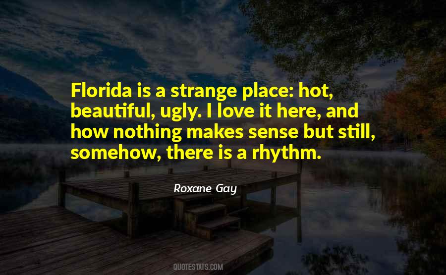 Strange But Beautiful Quotes #1698397