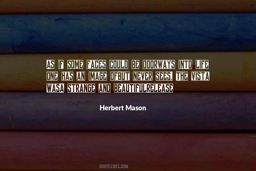 Strange But Beautiful Quotes #527844