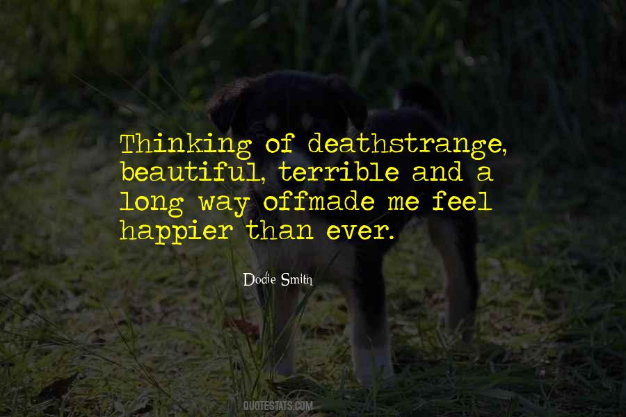 Strange But Beautiful Quotes #95931