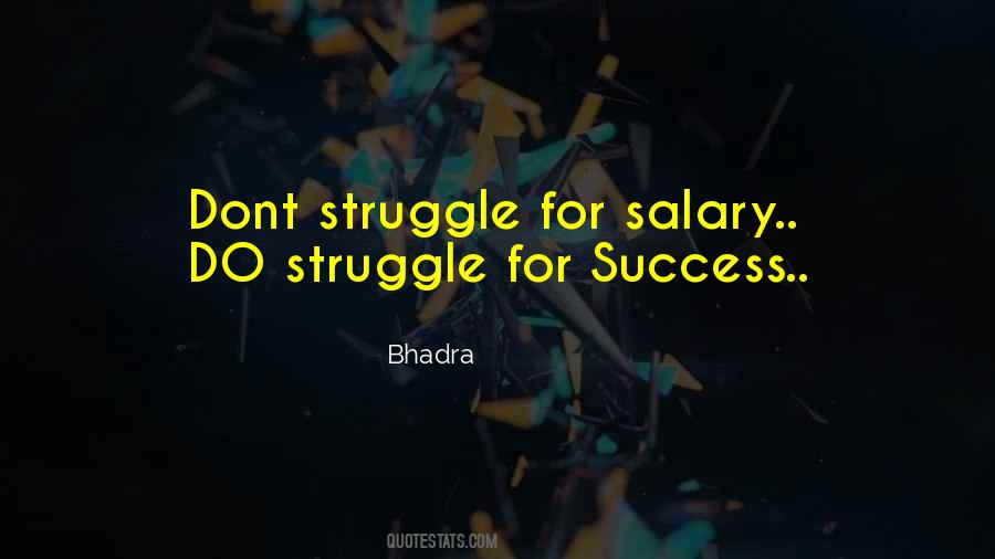 Quotes About Struggle Success #1110138