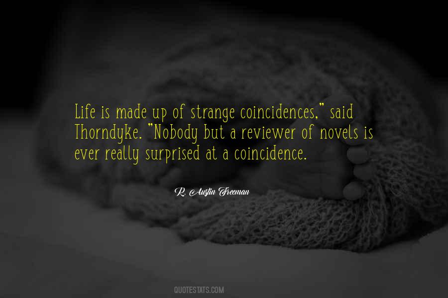 Strange Coincidences Quotes #696053