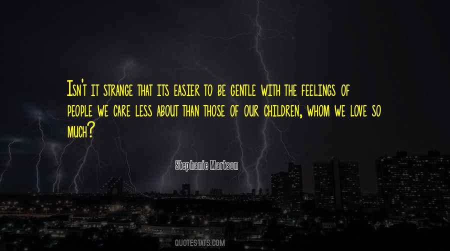 Strange Love Feelings Quotes #1802026