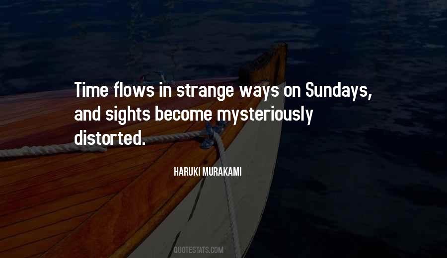 Strange Ways Quotes #1315213