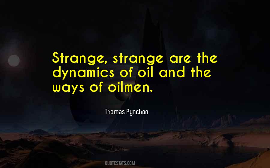 Strange Ways Quotes #257730