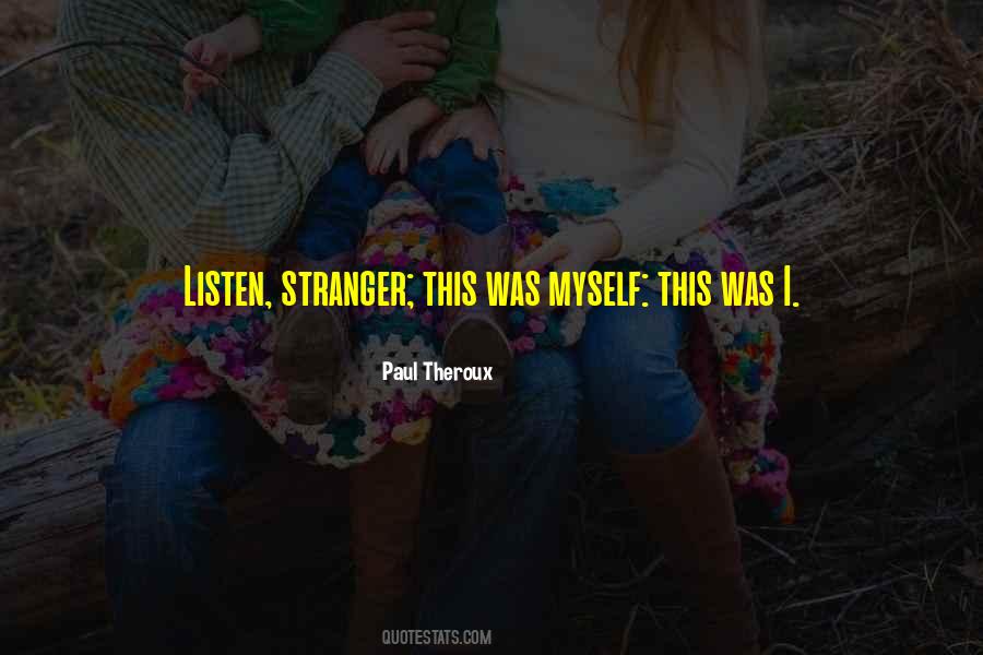 Stranger Quotes #1666027