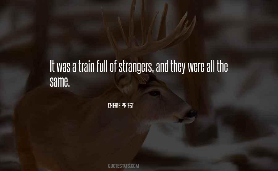 Strangers On A Train Quotes #841342