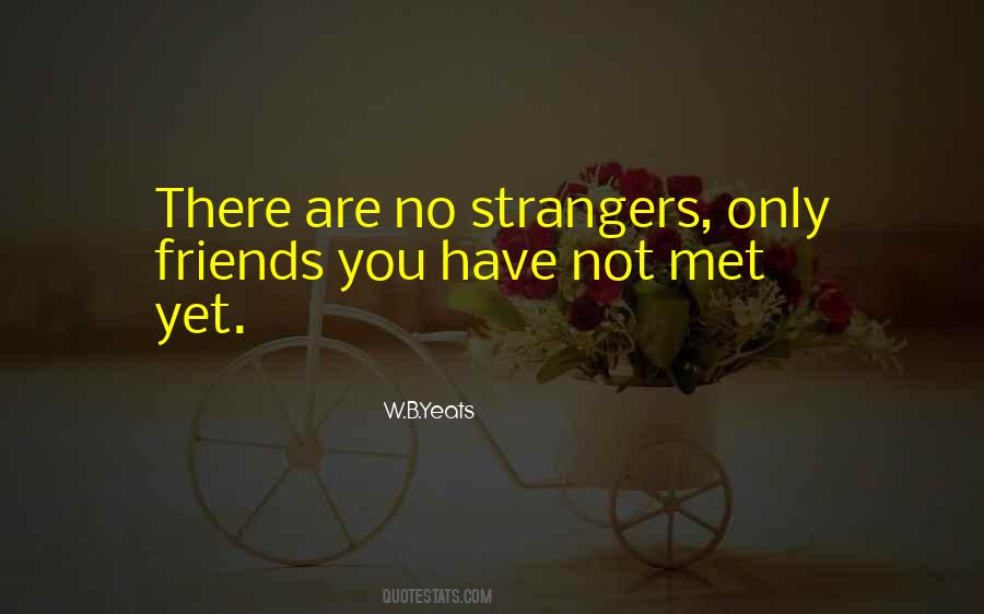 Strangers We Met Quotes #1253912 Strangers We Met Quotes #1253912