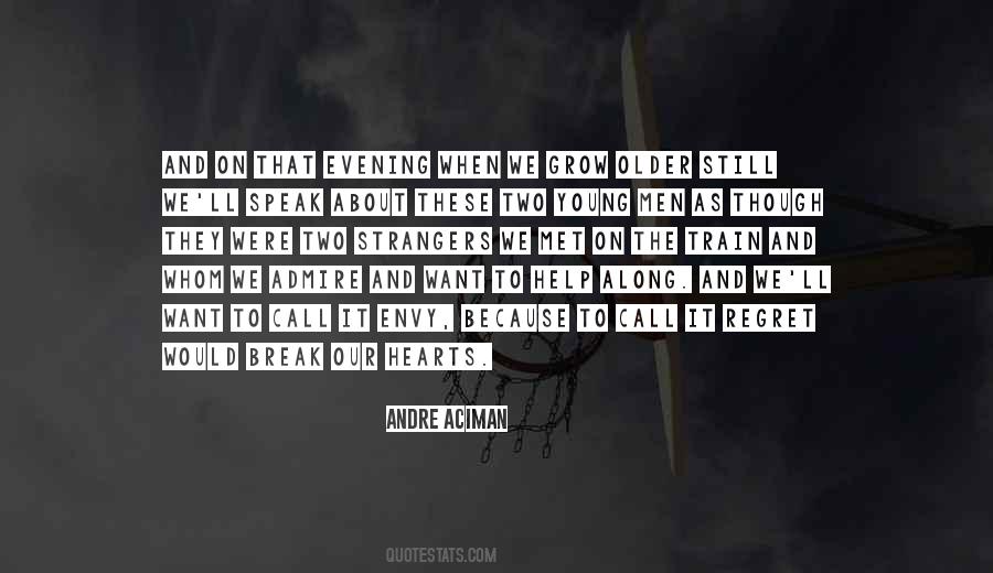 Strangers We Met Quotes #1787389 Strangers We Met Quotes #1787389