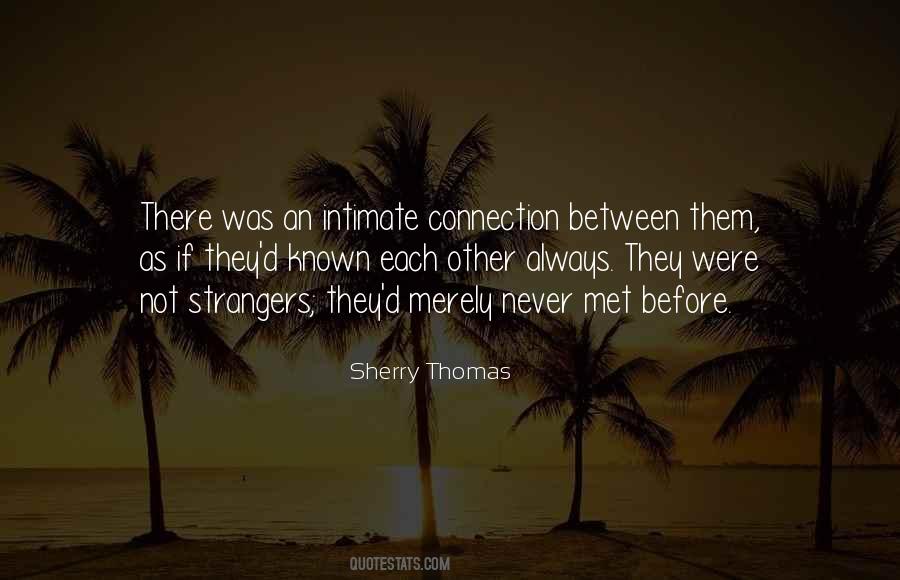 Strangers We Met Quotes #72197