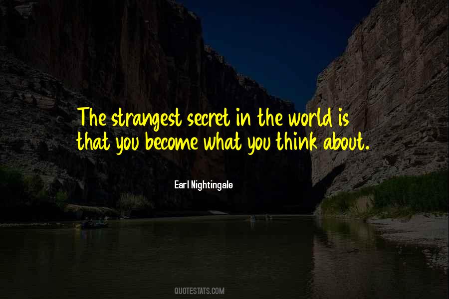 Strangest Secret Quotes #479449