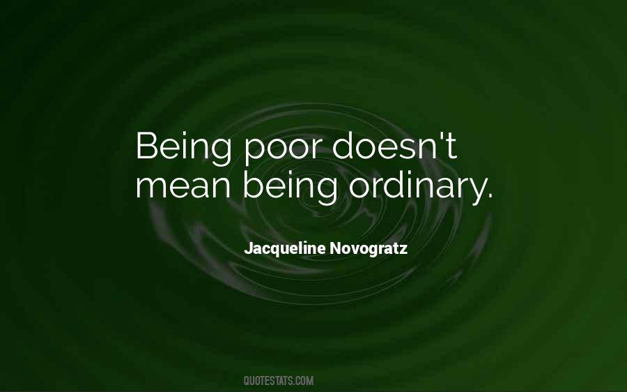 Quotes About Being Ordinary #103324