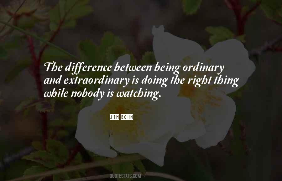 Quotes About Being Ordinary #1354572