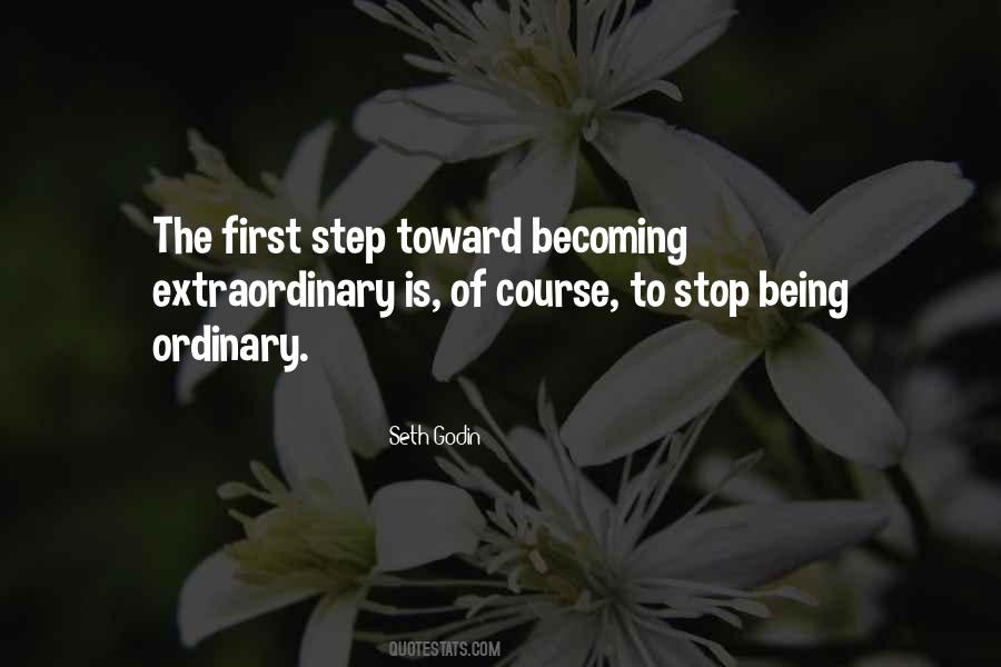 Quotes About Being Ordinary #879846