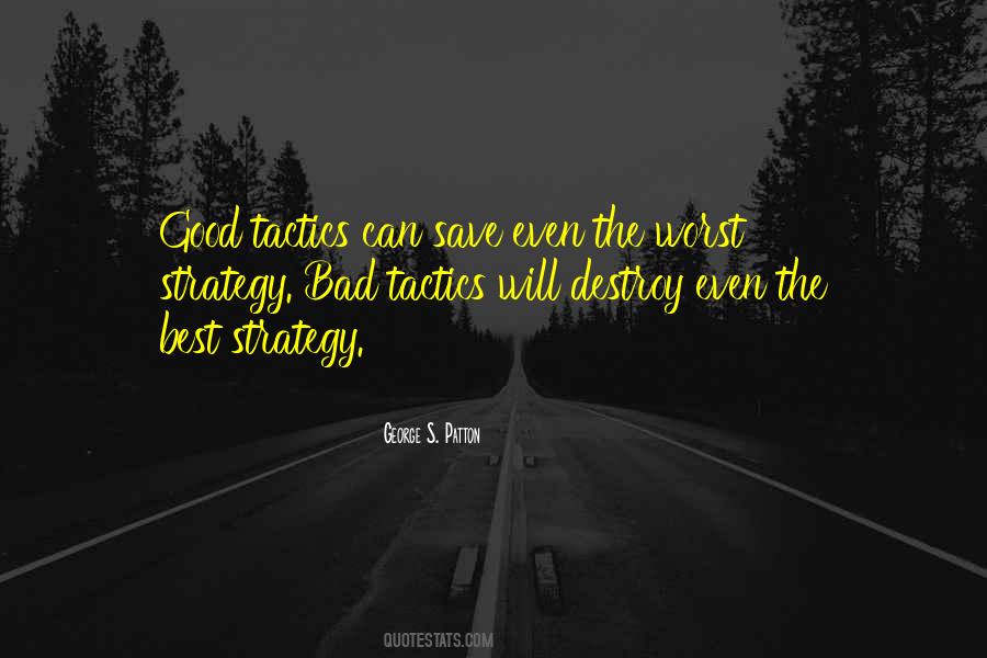 Strategy Without Tactics Quotes #474807