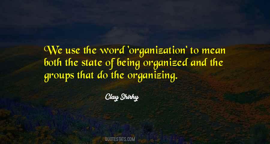 Quotes About Being Organized #1097493