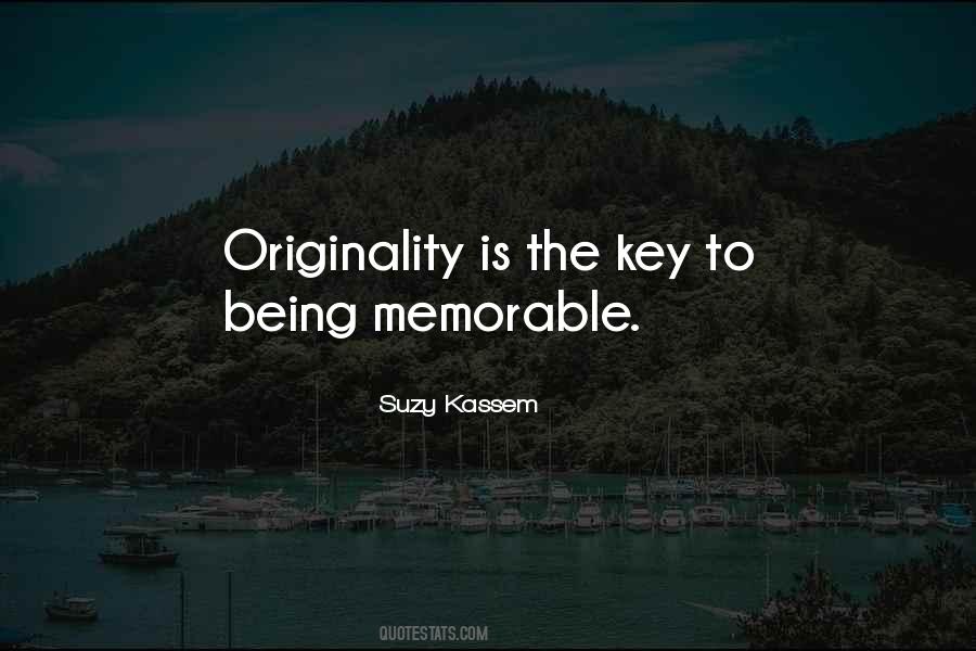 Quotes About Being Original #276007