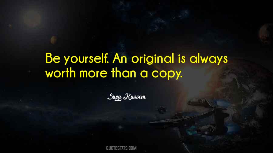 Quotes About Being Original Not A Copy #565101