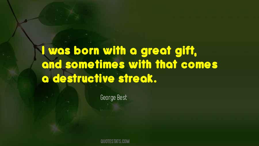 Streak Quotes #706332 Streak Quotes #706332