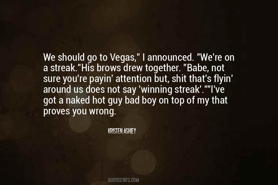 Streak Quotes #796221 Streak Quotes #796221