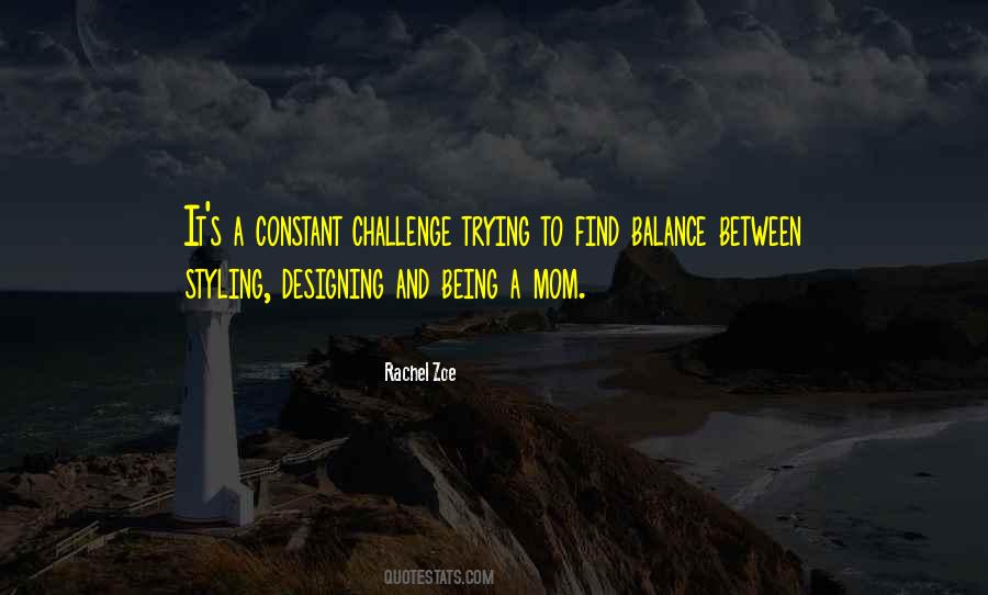 Quotes About Being Out Of Balance #217647